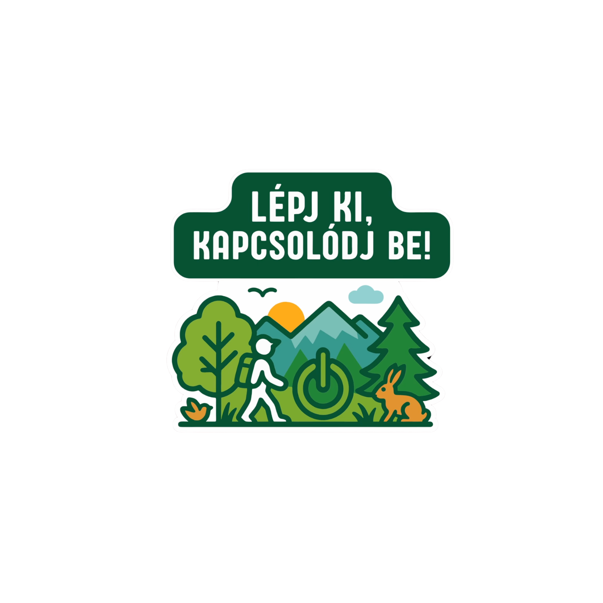 Lépj ki, kapcsolódj be!